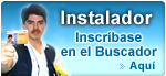 Instalador Reg&iacute;strese en el nuevo Buscador, oportunidades de negocio lo esperan